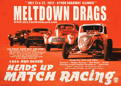 July 21-22, 2012 - 3rd Annual Meltdown Drags
